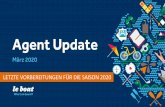 Agent Update - Schleusenverein€¦ · Agent Update März 2020 LETZTE VORBEREITUNGEN FÜR DIE SAISON 2020