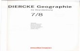 DIERCKE Geographie - GBV · DIERCKE Geographie fur Brandenburg 7/8 Autoren: Andre Demmrich Rainer Fleischer Christian Seeber Dietrich Strohbach Thomas Zehrer Steffen Zips westerl11ann.