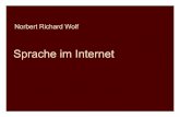 Sprache im Internet - uni-wuerzburg.de · 2016-01-12 · Sprache im Internet. Kooperation unterschiedlicher Zeichensysteme: (1) Sprache, (2) Bilder, (3) Farben, (4) eventuell auch