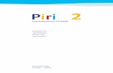 Piri 2 - Klett · 2017-06-13 · Piri steht neben der inhaltlichen Komponente gleich-zeitig aber auch als Name für die Leitfigur – ein flinkes und schlaues Wiesel, das die Kinder