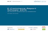 E-Commerce-Report Schweiz 2015 - BlueGlass · 2017-07-17 · Geleitwort III Geleitwort Der E-Commerce-Report Schweiz – eine Langzeitstudie aus Sicht der Schweizer Anbieter Der E-Commerce-Report