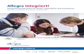 Allegra integriert! · Allegra integriert! Integrationsprogramme für Kinder, Jugendliche und Erwachsene Schulisch, beruflich, sprachlich und kulturell Von der Bildungsdirektion