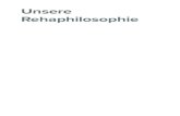 Unsere Rehaphilosophie - Kliniken Valens · 2020-04-20 · Unsere Patientinnen und Patienten sind durch Krankheiten oder Unfälle zum Teil mit schweren körperlichen Folgen konfron