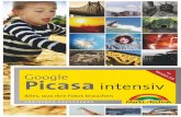 Google Picasa intensiv  - *ISBN 978-3-8272-4599-1* - © 2010 … · 2010-04-26 · Einstieg–Picasa kennenlernenund Bilder verwalten Nachdem die Installation abgeschlossen