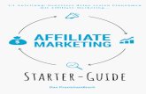 Affiliate-Marketing Starter-Guidemoney-maker-anleitung.de/wp-content/uploads/2019/08/... · 2019-08-15 · Google, Facebook etc.) und bietest Ihnen dort ein kostenloses Produkt an.