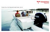 TOHATSU OUTBOARD MOTORS 2015 · TOHATSU OUTBOARD MOTORS 2015 Tation anch, TX 75234 ax: 214-420-6464 om ©ation ed in the USA