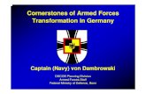 Cornerstones of Armed Forces Transformation in Germany · 2011-11-05 · Transformational approach - areas of work - Transformational approach shapes enables - areas of work - Transformation