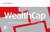 WERBUNG WealthCap · 2019-02-27 · Marketing. WealthCap Performance-Bericht 6 DIE GESCHÄFTSFÜHRUNG. WealthCap PEIA Management GmbH, München WealthCap Investorenbetreuung GmbH,