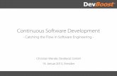 Continuous Software Developmentst.inf.tu-dresden.de/files/teaching/ws12/ring/2013... · Continuous Software Development ... Januar 2013 3 Agenda E!zienzprobleme im Entwicklungsvorgehen
