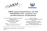 ARM instrumentation of the PHOENIX ATC system for ... · ARM instrumentation of the PHOENIX ATC system for performance evaluation CMG 2007, San Diego, US Dr. K. Engels, R. Heidger,