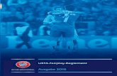UEFA-Fairplay-Reglement Ausgabe 2015...am 29. Juni 2015 genehmigt und tritt am 1. Juli 2015 in Kraft. 15.02 Es ersetzt das UEFA-Fairplay-Reglement (Ausgabe 2015), das am 4. Dezember