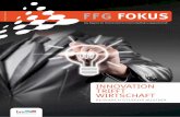 FFG Fokus | Feber 2016 FFG FOKUS · AV+Astoria Druckzentrum GmbH, Faradaygasse 6, 1030 Wien, Foto Titelseite: Stnazkul/depositphotos Alle Angaben in dieser Broschüre erfolgen trotz