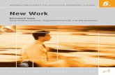 New Work - buerowissenarbeit der erste Schritt bzw. der Schlüssel zu New Work ist 2), wird sie in diesem Kapitel ausführlich besprochen: ihre Inhalte, ihr Nutzen und ihre Arbeitsstätten.
