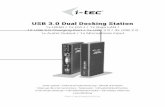 USB 3.0 Dual Docking Station - i-tec · 2020-03-31 · equipment such as smartphones, ebook readers, multimedia players, GPS navigations and tablets (e.g. Asus, Toshiba, Dell, GoClever,
