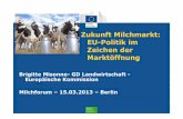 Brigitte Misonne-GD Landwirtschaft - Europäische ...media.repro-mayr.de/10/567710.pdf · EU Dairy Exports in 2012 Total Trade in Tons Source : Eurostat - Comext ... 1 696 297 26