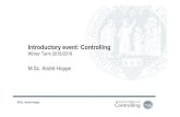 Introductory event: Controlling Controlling -Introductory event Dr. Tanja Lorenz Operative Controlling