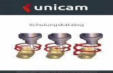 Schulungskatalog - unicam Software GmbH...6. SolidCAM Schulungen: Grundschulung 2,5 D Fräsen – 3 Tage 18 iMachining – 1 Tag 19 3D Fräsen HSR (Schruppen) – 1 Tag 20 3D Fräsen