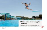 Bäderstrategie 2030 - Wien · Einsatz moderner Technik zu reduzieren.... in allen Bereichen hoch motiviertes und ... in die Natur und an die Wasserläufe. Schwimmen bei der breiten