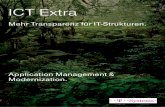 ICT Extra - T-Systems€¦ · Doch damit ist ein Unternehmen noch nicht für die Zukunft gewappnet. Die ICT-Umgebung muss auch einer Modernisierung unterzogen werden. Application