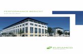 PERFORMANCE BERICHT - EURAMCO · Vermietung und die technische Instandhaltung der Wirt - schaftsgüter, um so bestmögliche Erträge aus der Be- ... Meilensteine 2011 erster Erneuerbare
