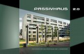 PASSIVHAUS - Energieforschung · Gebäude eine sehr hohe Gesamtenergieeffizienz aufweisen. Die laufenden Untersuchungen von gebauten Beispielen in den letzten Jahren lassen erkennen,
