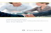 VERHALTENS-KODEX Ein Leitfaden für MitarbeiterInnen der Pax … · 2019-09-28 · und liefert Angaben, wie das Verhalten der Mitar-beiter der Pax-Bank in die Praxis und den Geschäftsalltag