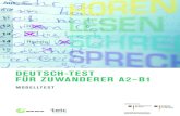 DEUTSCH-TEST FÜR ZUWANDERER A2–B1...A2 und B1 Der Band enthält außerdem eine komplette Zusammenstellung aller Sprach-handlungen sowie des Wortschatzes und der sprachlichen Strukturen.
