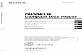 FM MW Compact Disc Player · 2018-11-14 · Warning if your car’s ignition has no ACC position Be sure to set the Auto Off function ... after replacing the car battery or changing