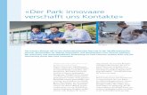 «Der Park innovaare verschafft uns Kontakte» · 2020-07-12 · sind froh um die Unterstützung – eine Win-win-Situation. Wer unterstützt Sie als Jungunterneh - ... Standortförderung