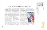 Mit 37 sagt Herbst Servus · 2016-03-07 · Mit 37 sagt Herbst Servus Tiroler Tageszeitung/Gesamt Seite 28 / 7. März 2016 / Auflage: 96284 Artikel gleichlautend erschienen in allen