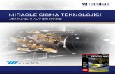 V MIRACLE SIGMA TEKNOLOJİSİ - MMC-Hardmetal.com · yöntemi ile en üst düzeye getirilmiştir. Miracle-Sigma konsept özellikleri; Zero- μ yüzeyli AlTiCrN kaplamayı, dengeli