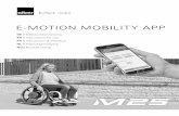 E-MOTION MOBILITY APP - Invacare...Einleitung Die e-motion Mobility App stellt Ihnen eine Vielzahl nütz - licher Zusatzfunktionen für Ihren e-motion zur Verfügung, welche Ihre Mobilität