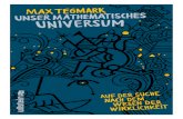 Max Tegmark - Weltbild · Max Tegmark Unser mathematisches Universum Auf der Suche nach dem Wesen der Wirklichkeit Aus dem Amerikanischen von Hubert Mania Ullstein