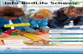 Info BirdLife Schweiz · eit der Lancierung der Aktion «Ju-gend und Ornithologie» in den 1970er-Jahren, die mit der Herausgabe des Lehrmittels «opteryx» befeuert wurde, ist die