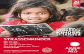 STRASSENKINDER - Jugend Eine Welt · 2018-05-23 · – 1 – Jugend Eine Welt − Don Bosco Aktion Österreich, St. Veit-Gasse 21, 1130 Wien, Tel. 01 879 07 07, info@jugendeinewelt.at