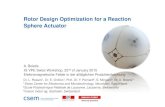 Rotor Design Optimization for a Reaction Sphere Actuator · compatibility with the already produced stator (former project): Max. rotor mass m 10 kg Max. rotor outer radius R 90 mm