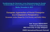 European Approaches of Social Enterprise in a Comparative ... · Access to health or social services Association providing home care services for elderly Local public body providing