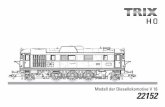 Modell der Diesellokomotive V 16 22152€¦ · This was a basically new locomotive and was placed into ser-vice in July of 1935 after just an eight month building period. The V 16