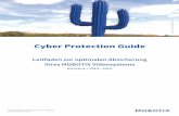 Cyber Protection Guide - mobotix.com · Admin Menu > Sicherheit > Benutzer und Passwörter Es ist grundsätzlich erforderlich, das Standardpasswort „meinsm“ beim ersten Aufrufen