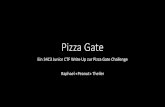 Pizza Gate - wiki.luxeria.chpizza_gate.pdf · Pizza Gate Ein 34C3 Junior CTF Write Up zur Pizza Gate Challenge Raphael «Peanut» Theiler