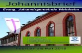 Johannisbriefjohannisgemeinde-weinheim.de/wp-content/uploads/...Johannisbrief Evang. Johannisgemeinde Weinheim Februar bis Mai 2018 Weltgebetstag (S.5) Neues Angebot (S.7) Austräger