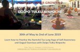 DOLPO TULKU RINPOCHE · Tulku Rinpoche, who is a contemporary Buddhist scholar from Namdroling Monastery, India. In the Gegsel Exercises energetic movements, the vocalisa7on of certain
