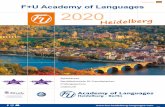 F+U Academy of Languages 2020 · Sprachkurse (Deutsch im Juli und August oder Englisch im August mit jeweils 20 Unterrichtsstunden pro Woche), Unterbringung im Doppelzimmer im ...