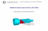 Mathematik beschreibt die Weltwieners/Mittwoch.pdf · Mathematik beschreibt die Welt Willy Dörﬂer und Christian Wieners Universität Karlsruhe (TH) Forschungsuniversität · gegründet