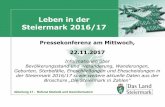 Leben in der Steiermark 2016/17...2017/11/22  · Autor Leben in der Steiermark 2016/17 Abteilung 17 - Referat Statistik und Geoinformation Geburten Lebendgeburten 2016: 11.214, +71