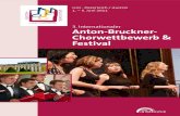 Anton-Bruckner- Chorwettbewerb & Festival · meet at the 3rd Anton Bruckner Choir Compe-tition in order to honor one of the most im-portant composers of the 19th century: Anton Bruckner.