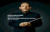 ANTON BRUCKNER Symphony no. 3 - The Spirit of · PDF file 5 ANTON BRUCKNER (1824-1896) Symphony no. 3 in D minor (1876-1877) Edition Nowak, 1981 (Zweiter Fassung, 1877) [1] Gemäßigt,