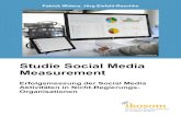 Studie Social Media Measurement - ikosom...Studie Social Media Measurement Erfolgsmessung der Social Media Aktivitäten in Nicht-Regierungs-Organisationen Patrick Widera, Jörg Eisfeld-Reschke