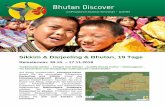 Sikkim & Darjeeling & Bhutan, 19 Tage - indien-discover.de€¦ · Sikkim: Ehemaliges Königreich, berühmte Klöster, tibetische Kultur und Gebirgsfauna Danach erleben Sie abseits