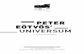 PETER EÖTVÖS’ UNIVERSUM - Elbphilharmonie · 2018-02-26 · peter eÖtvÖs’ universum mÁrk fÜlep flÖte ditta rohmann violoncello miklÓs lukÁcs (*1944)cimbalom peter eÖtvÖs